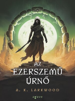 cover image of Az ezerszemű úrnő